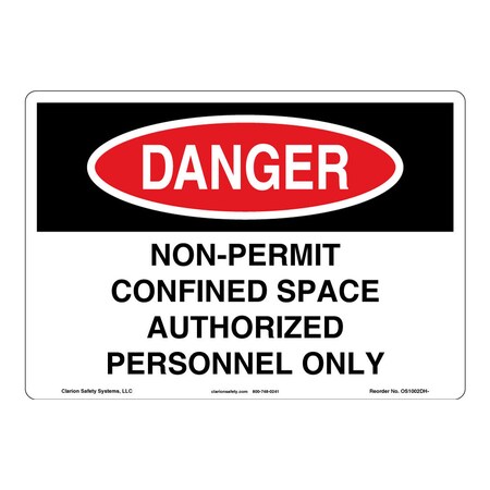 OSHA Compliant Danger/Non-Permit Safety Signs Outdoor Weather Tuff Plastic (S2) 12 X 18